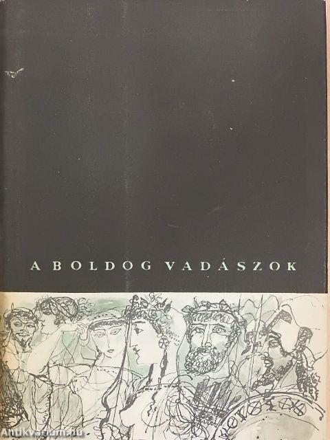 A boldog vadászok