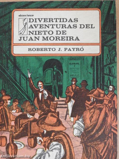 Divertidas Aventuras del Nieto de Juan Moreira