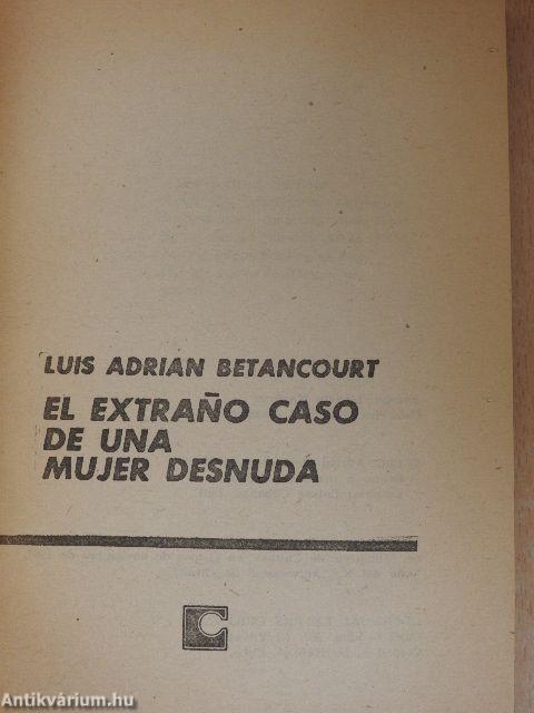 El Extrano caso de una Mujer Desnuda