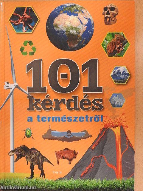 101 kérdés a természetről