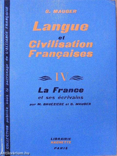 Langue et Civilisation Francaises IV.