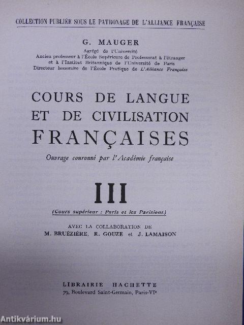 Cours de Langue et de Civilisation Francaises III.