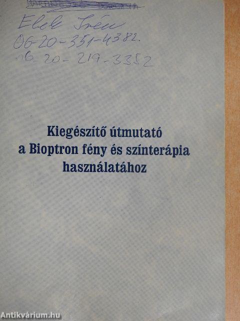 Kiegészítő útmutató a Bioptron fény és színterápia használatához