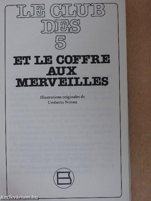 Le Club des 5 et le Coffre aux Merveilles