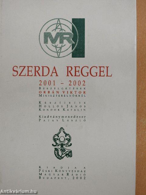 Szerda reggel 2001-2002