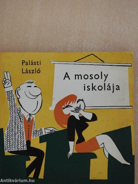 A mosoly iskolája