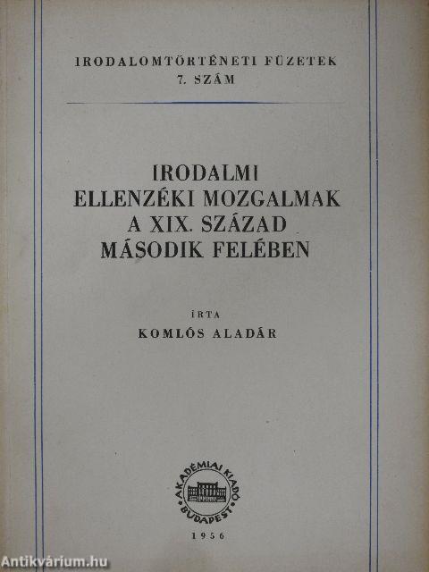 Irodalmi ellenzéki mozgalmak a XIX. század második felében