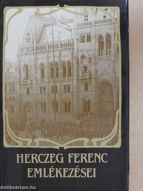 Herczeg Ferenc emlékezései