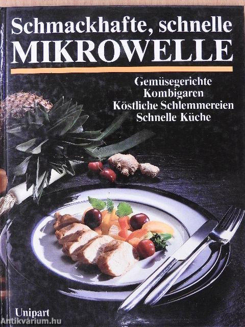 Schmackhafte, schnelle Mikrowelle