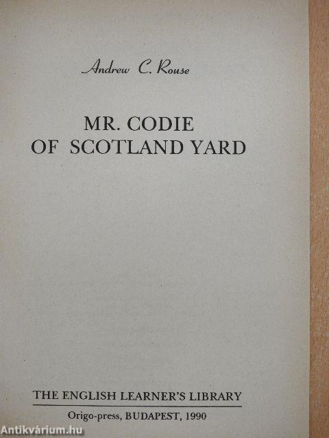 Mr. Codie of Scotland Yard