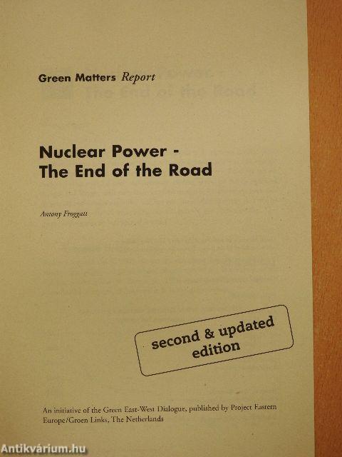 Nuclear Power - The End of the Road