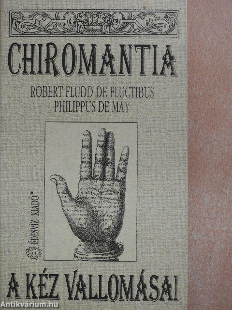 Chiromantia - A kéz vallomásai
