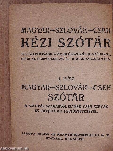 Magyar-szlovák-cseh és szlovák-cseh-magyar kézi szótár I-II.