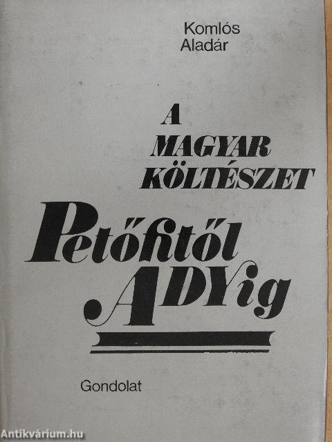 A magyar költészet Petőfitől Adyig