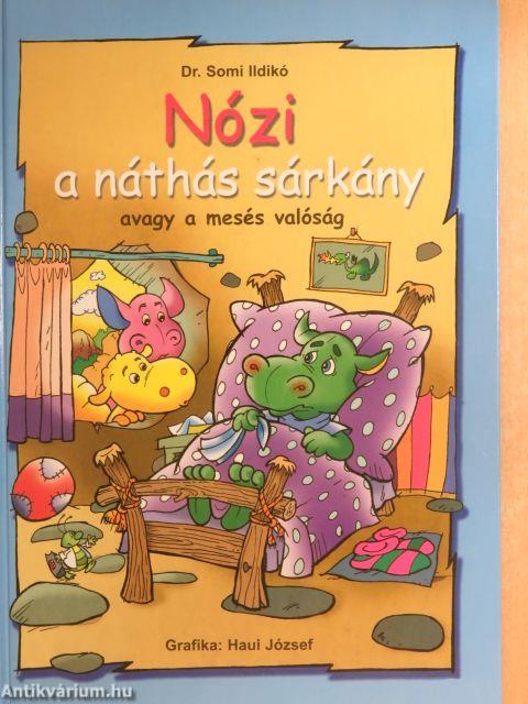 Nózi a náthás sárkány