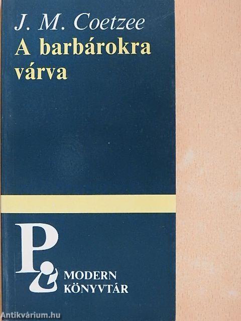 A barbárokra várva