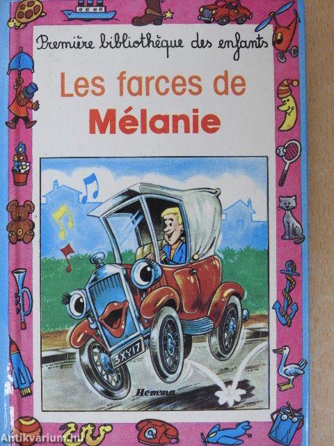 Les Farces de Melanie