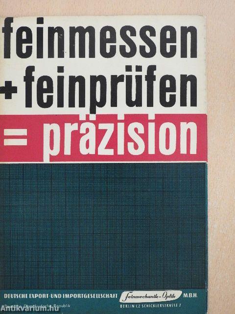 Feinmessen + feinprüfen = präzision