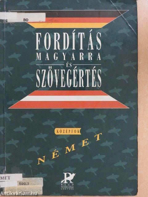 Fordítás magyarra és szövegértés