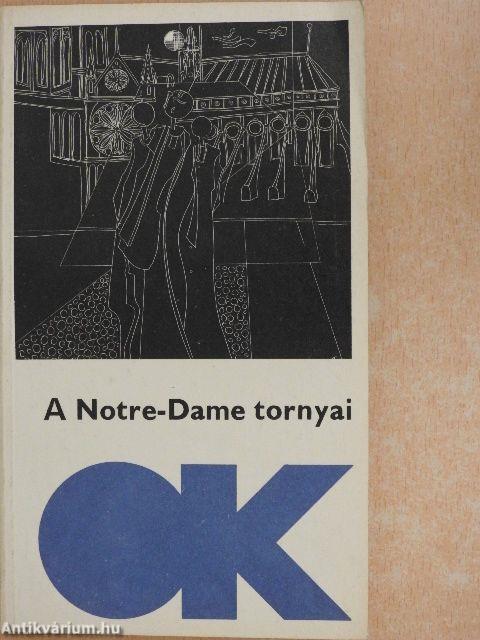 A Notre-Dame tornyai