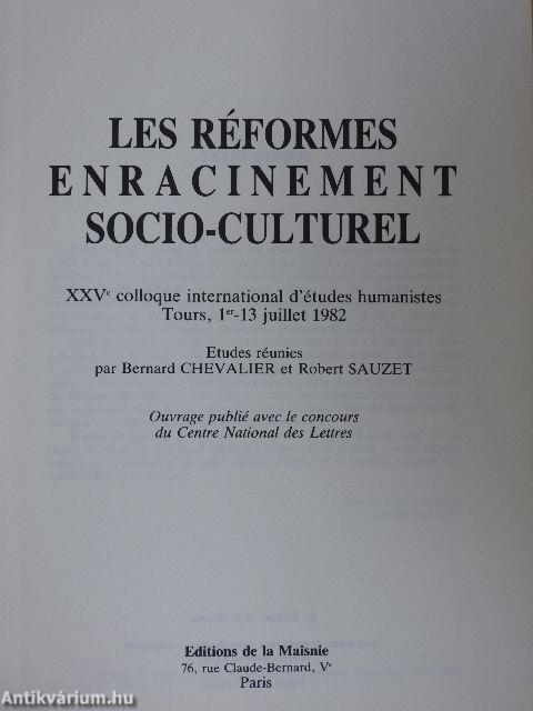 Les Réformes enracinement Socio-Culturel