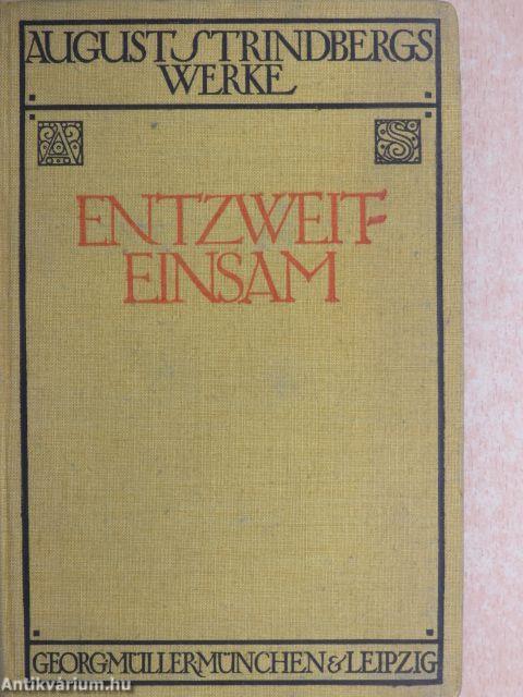 Entzweit/Einsam