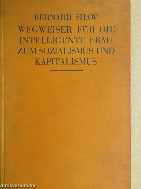 Wegweiser für die intelligente Frau zum Sozialismus und Kapitalismus