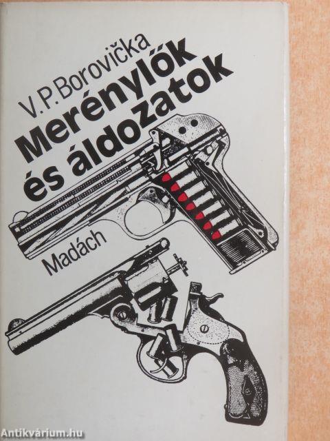 Merénylők és áldozatok