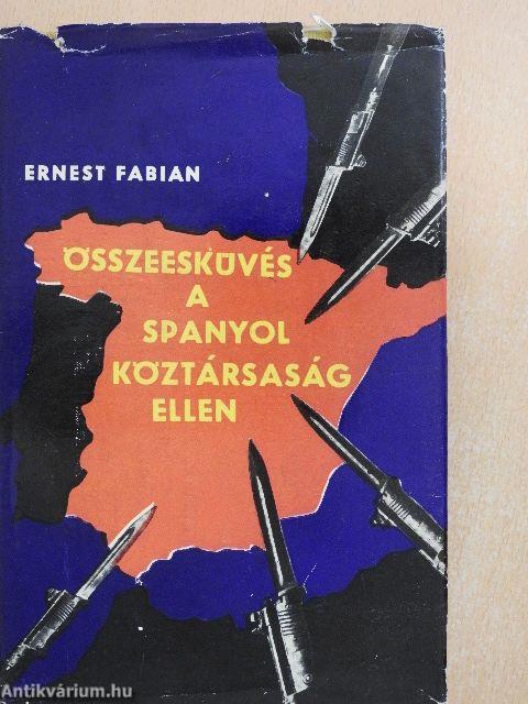 Összeesküvés a Spanyol Köztársaság ellen