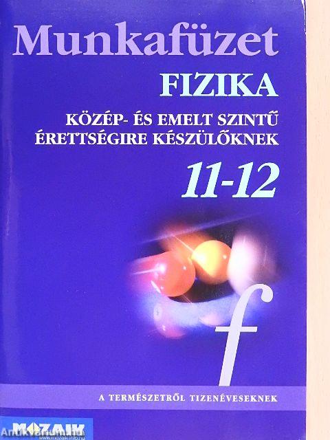 Fizika munkafüzet 11-12.