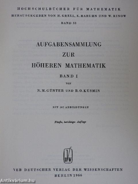 Aufgabensammlung zur Höheren Mathematik I.