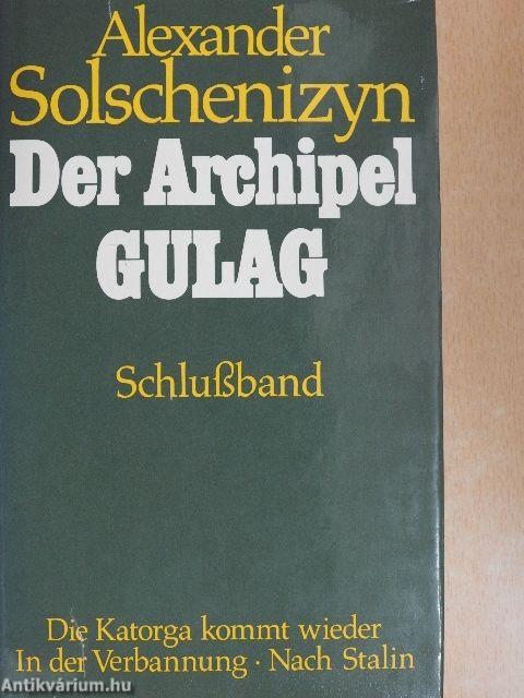 Der Archipel Gulag