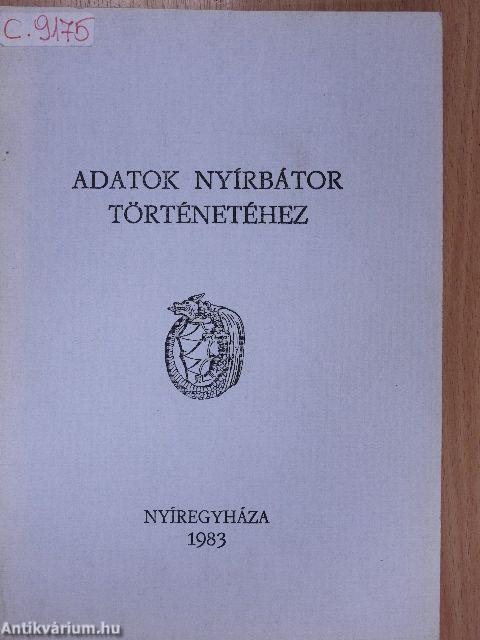 Adatok Nyírbátor történetéhez