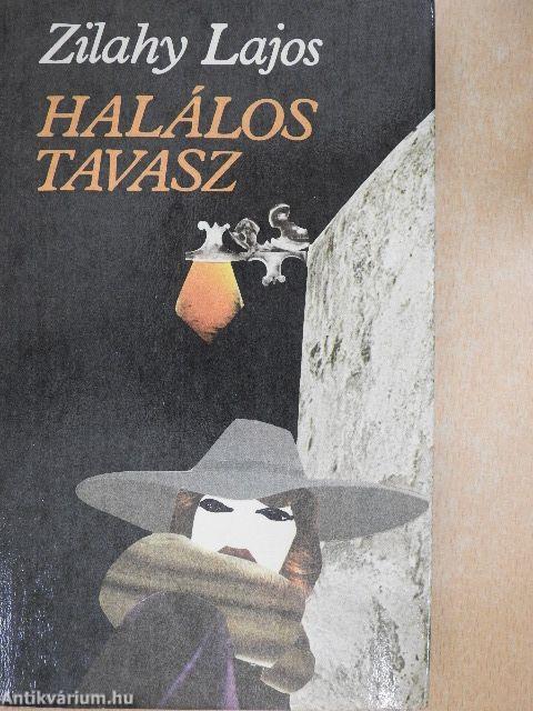 Halálos tavasz/Az ezüstszárnyú szélmalom