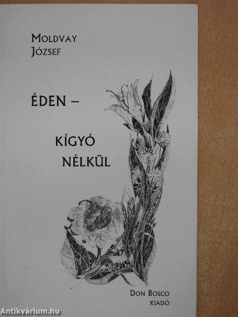 Éden - kígyó nélkül