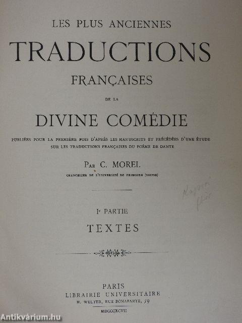 Les plus Anciennes Traductions Francaises de la Divine Comédie I.