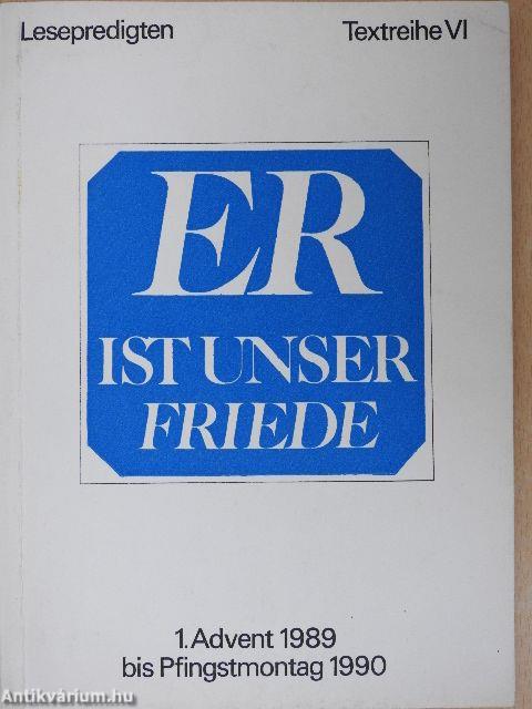 Er ist unser Friede