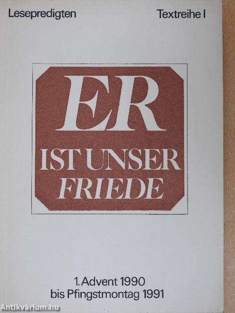 Er ist unser Friede