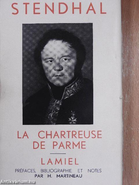 La Chartreuse de Parme I-II./Lamiel