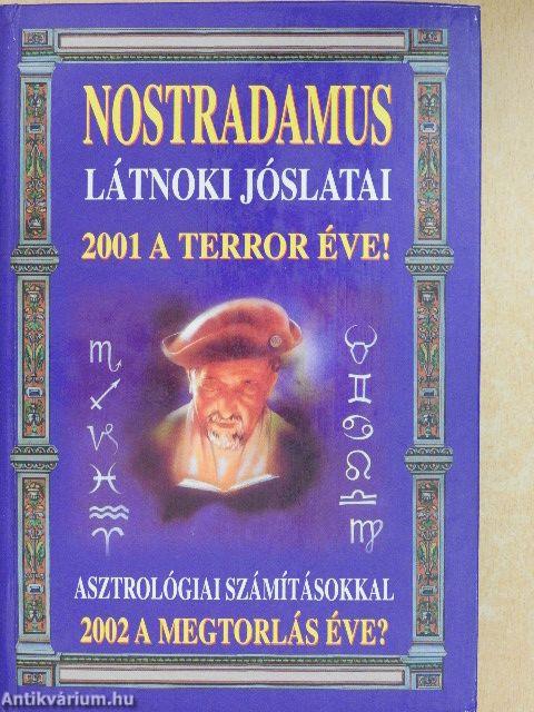 Nostradamus látnoki jóslatai