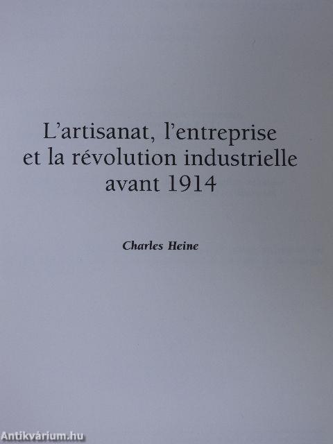 L'artisanat, l'entreprise et la révolution industrielle avant 1914