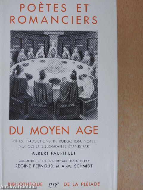 Poétes et Romanciers du Moyen Age