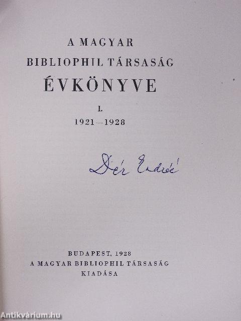 A Magyar Bibliophil Társaság évkönyve I. 1921-1928