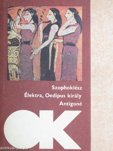 Élektra/Oedipus király/Antigoné