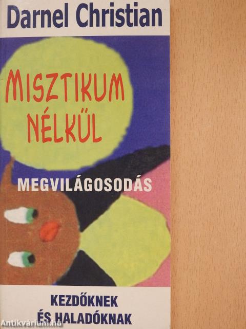 Misztikum nélkül (dedikált példány)