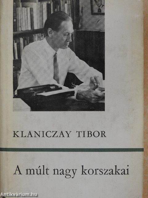 A múlt nagy korszakai