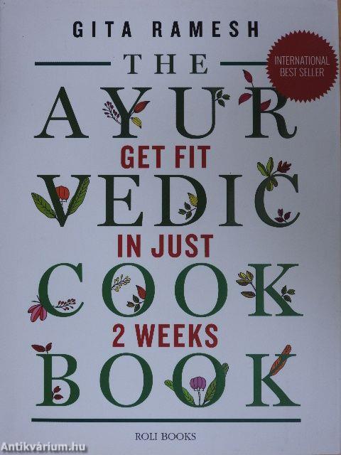 The Ayurvedic Cookbook