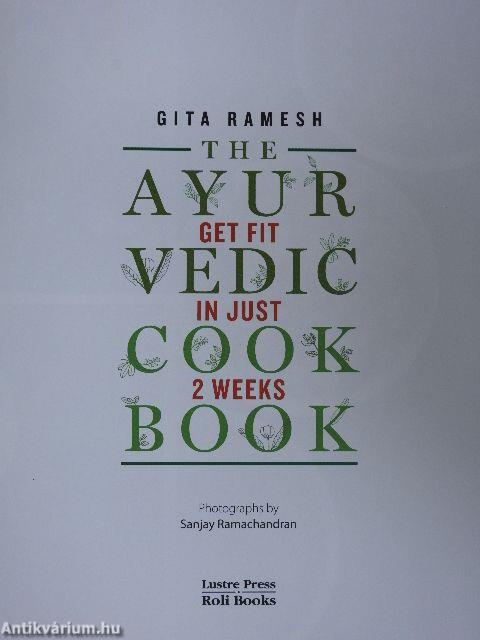 The Ayurvedic Cookbook