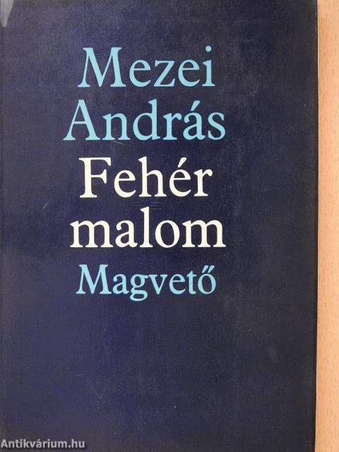 Fehér malom (dedikált példány)