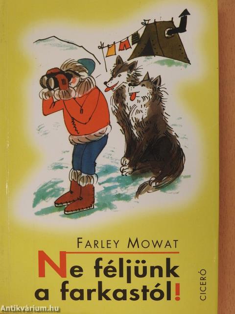 Ne féljünk a farkastól! (dedikált példány)